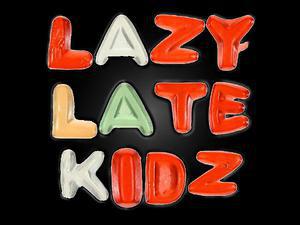 Lazy Late Kidz