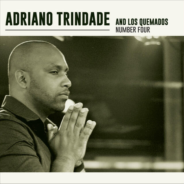 Релиз Adriano Trindade e Los Quemados Number Four