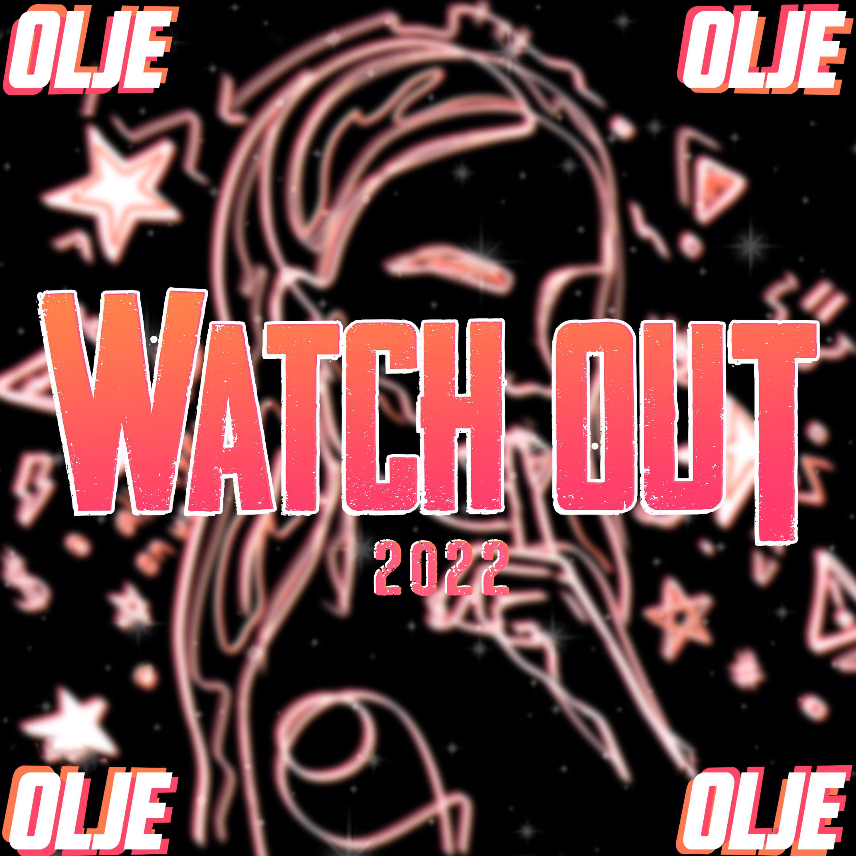 Релиз Watch Out 2022