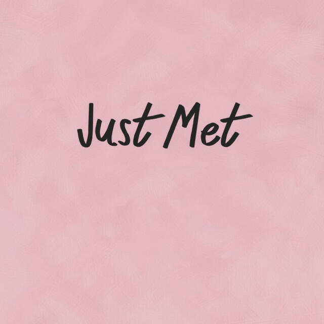 Релиз Just Met