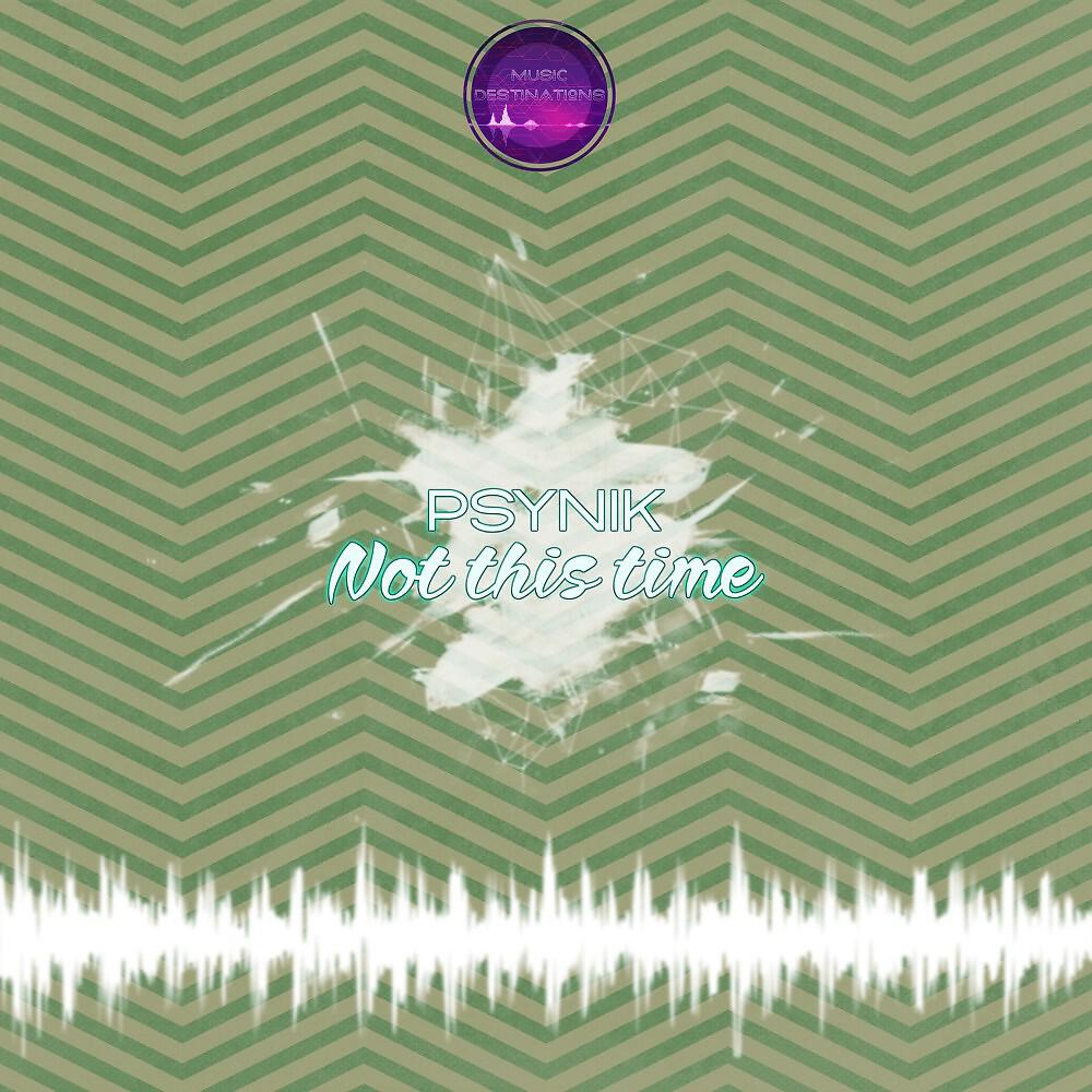 Релиз Not This Time