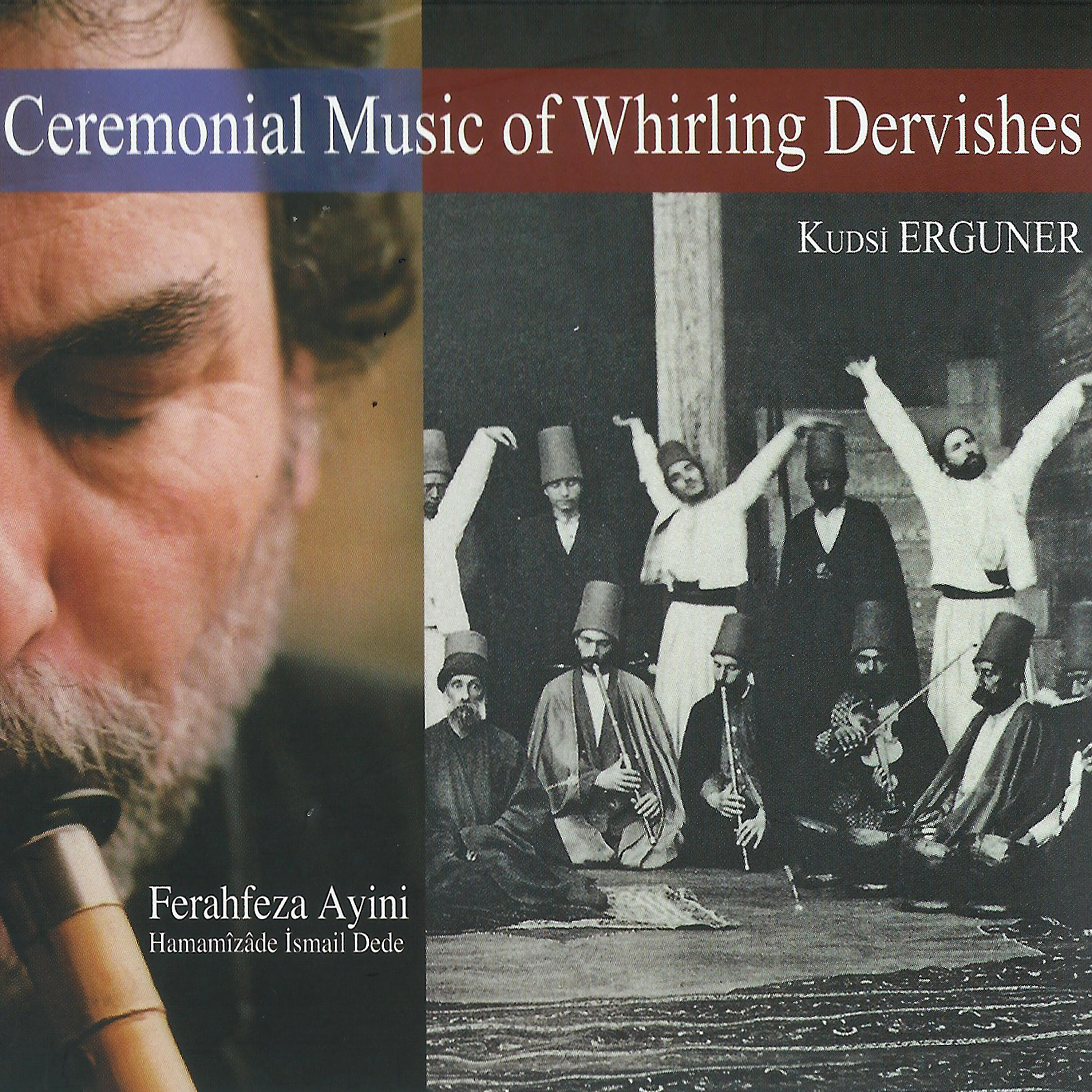Релиз Ferahfeza Mevlevi Ayini / Hamamîzâde İsmail Dede