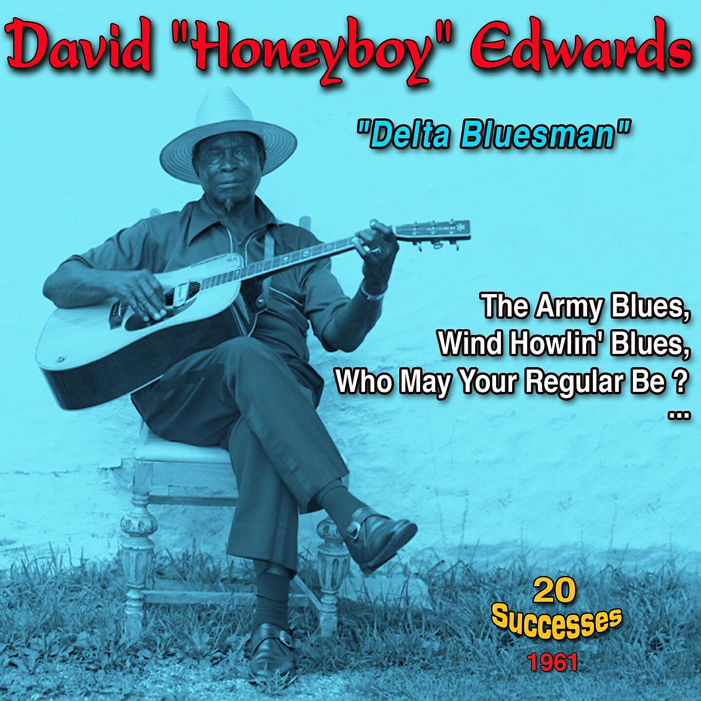 Релиз David "Honeyboy" Edwards: "Delta Bluesman" - Wind Howlin' Blues