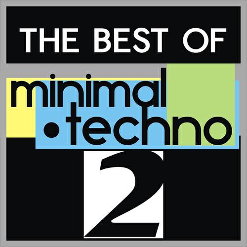 Релиз The Best of Minimal Techno, Vol. 2
