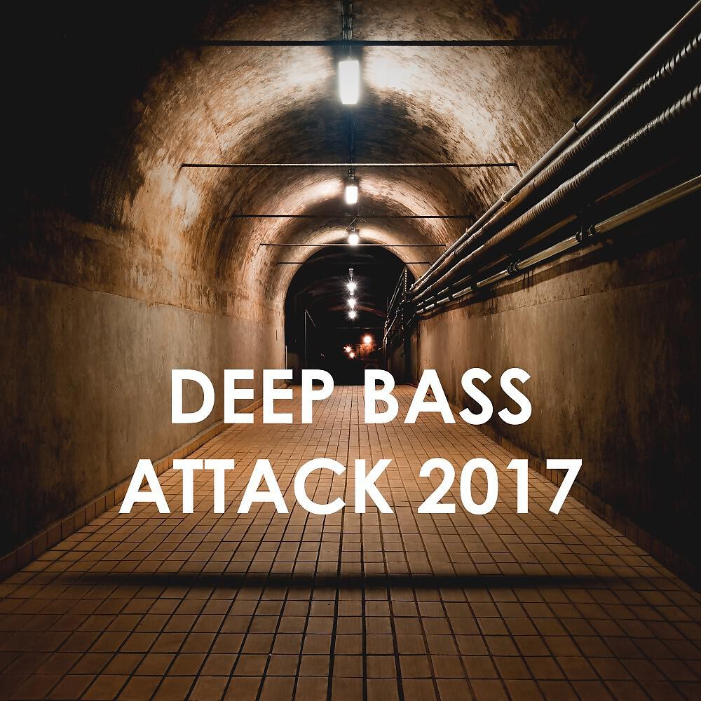 Постер альбома Deep Bass Attack 2017