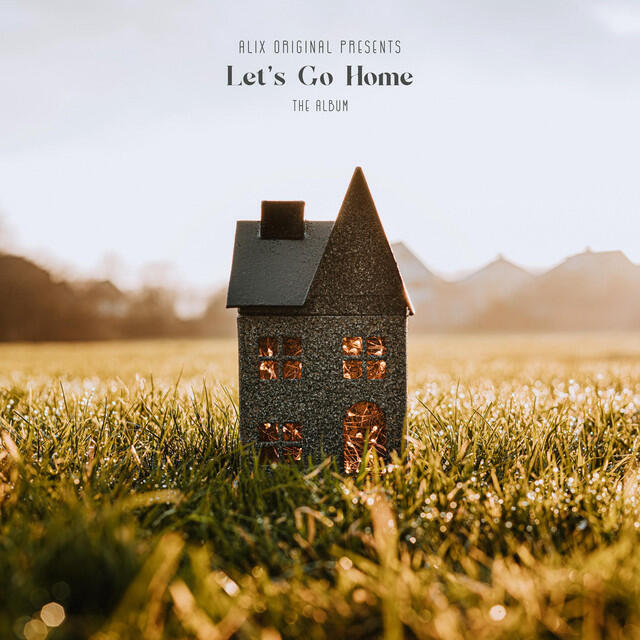 Релиз Let's Go Home