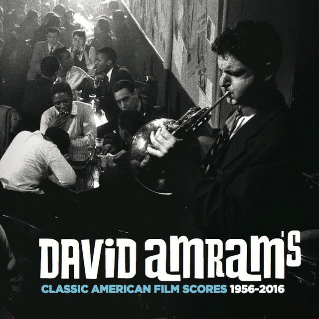Релиз David Amram's Classic American Film Scores 1956-2016