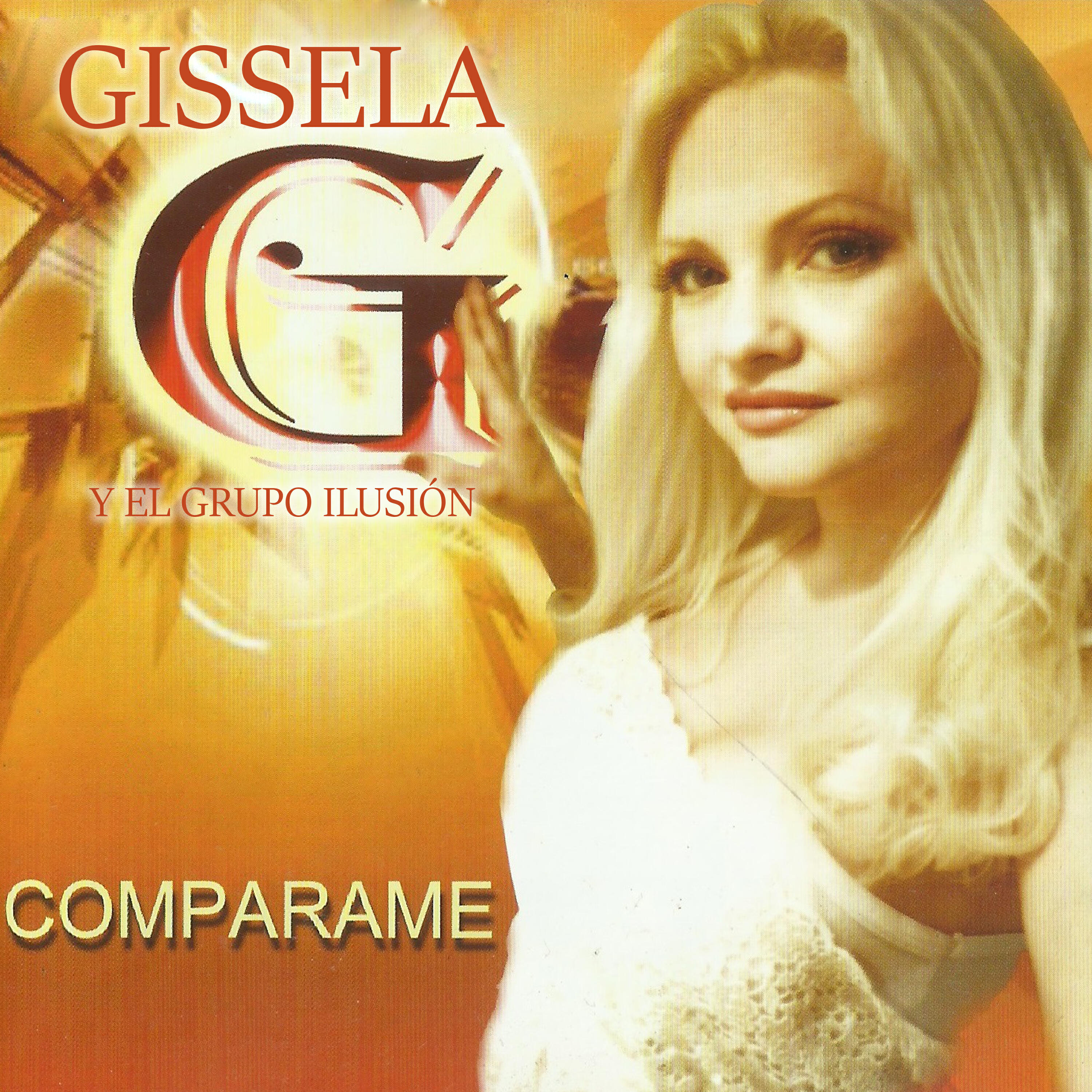 Gissela y El Grupo Ilusión