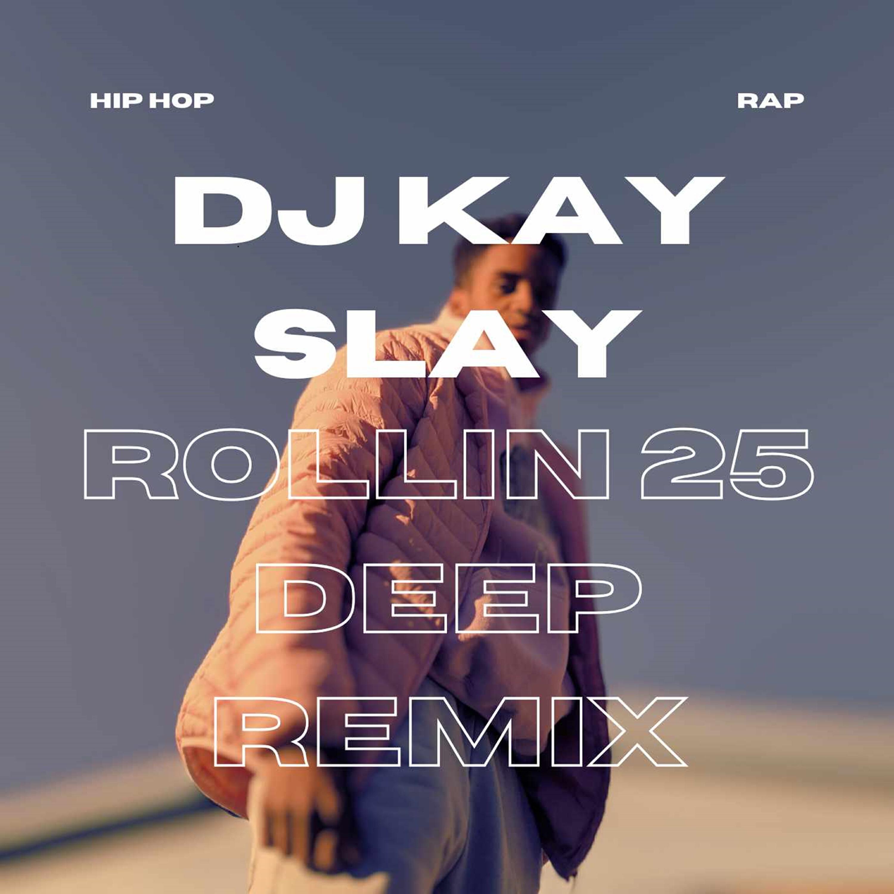 Релиз Rollin 25 Deep Remix