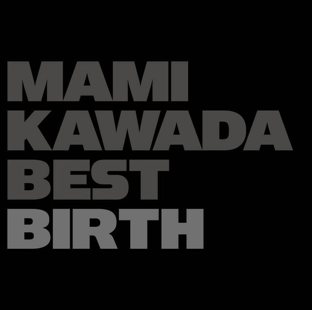 Релиз MAMI KAWADA BEST -BIRTH-