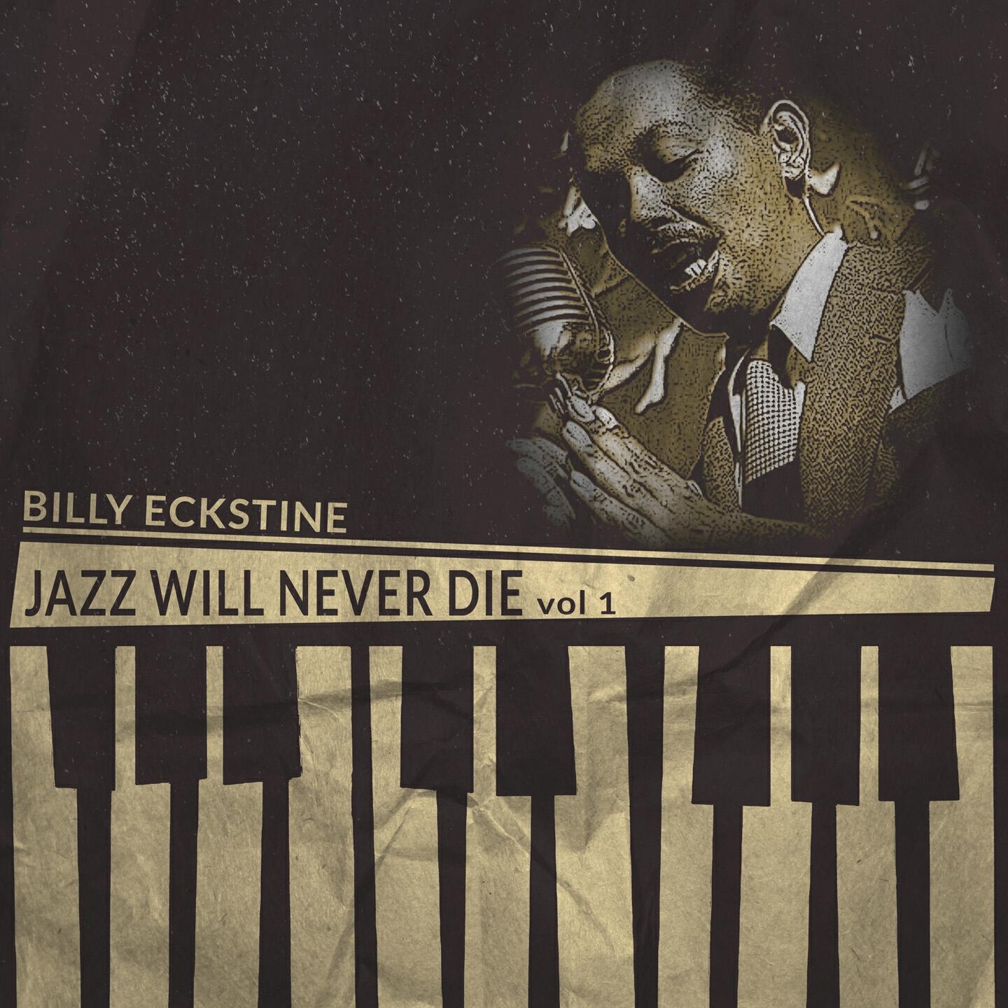 Релиз Jazz Will Never Die, Vol. 1