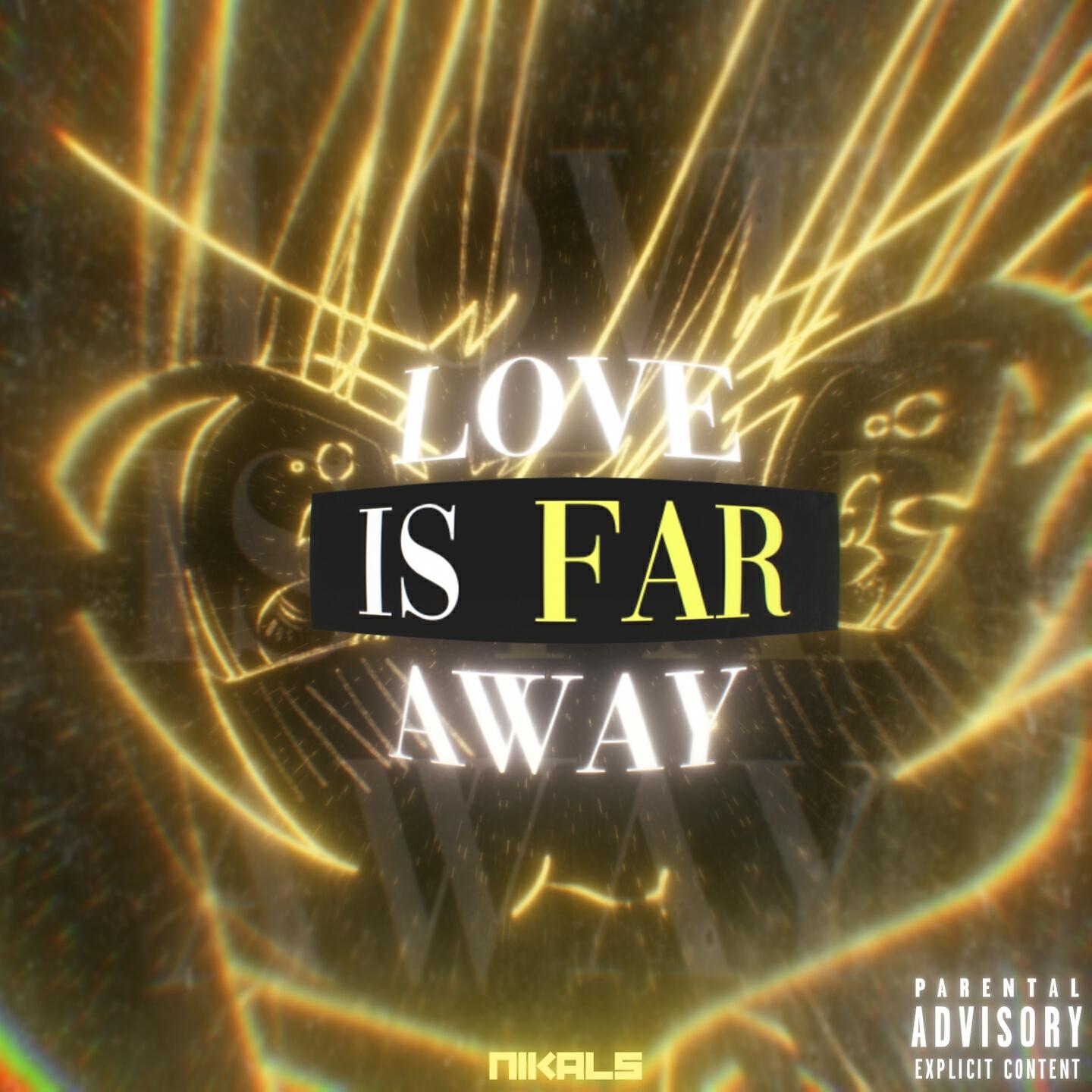 Релиз Love is far away