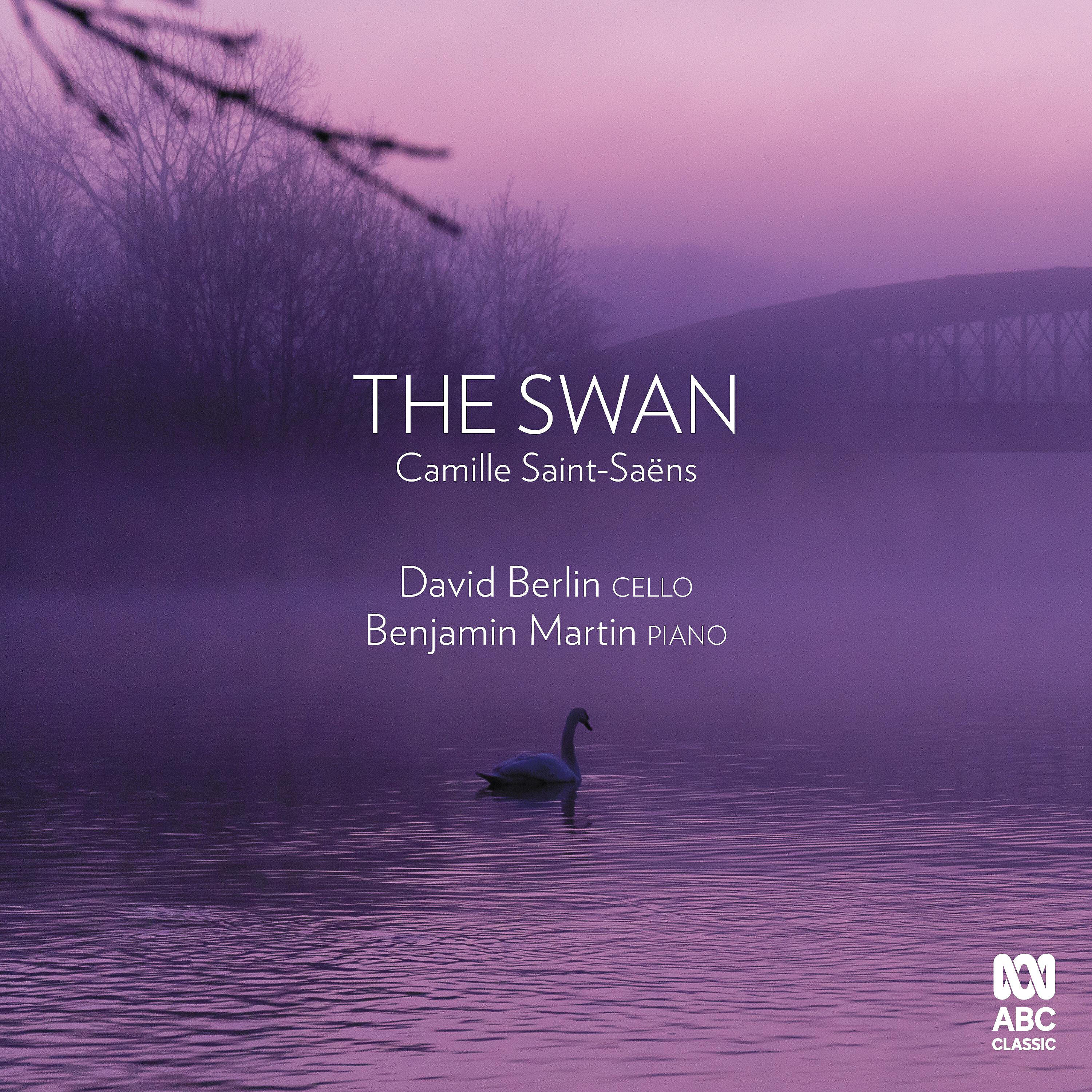 Релиз The Swan (Arr. Leonard Rose)