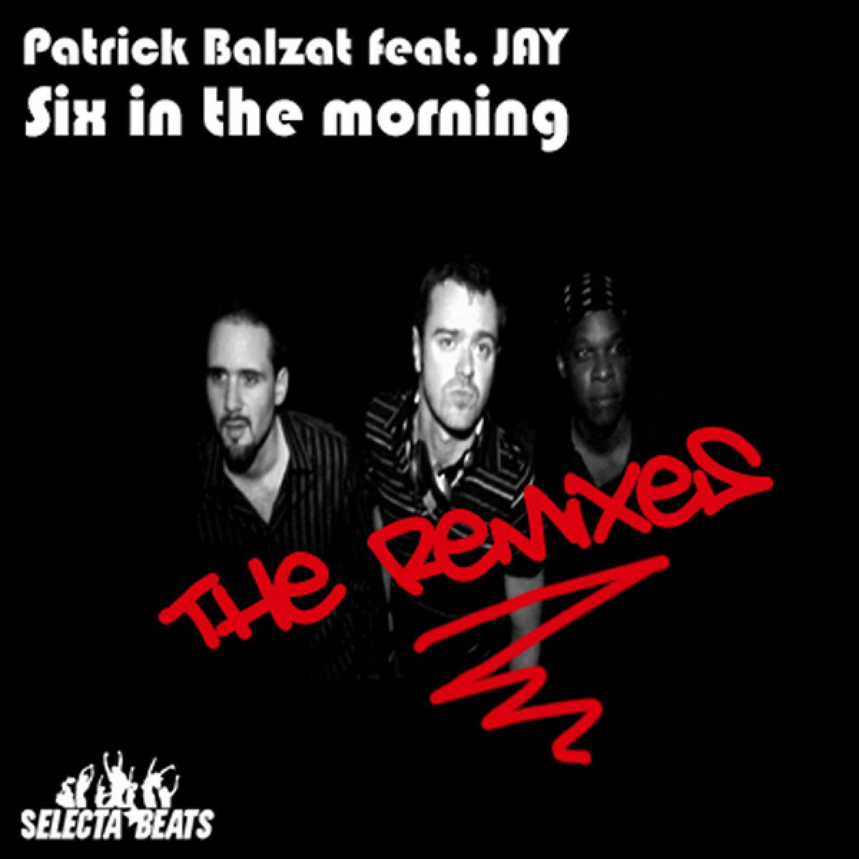 Релиз Six in the Morning (The Remixes)
