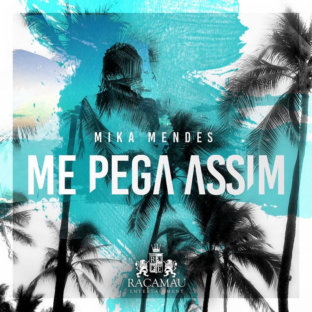 Релиз Me Pega Assim