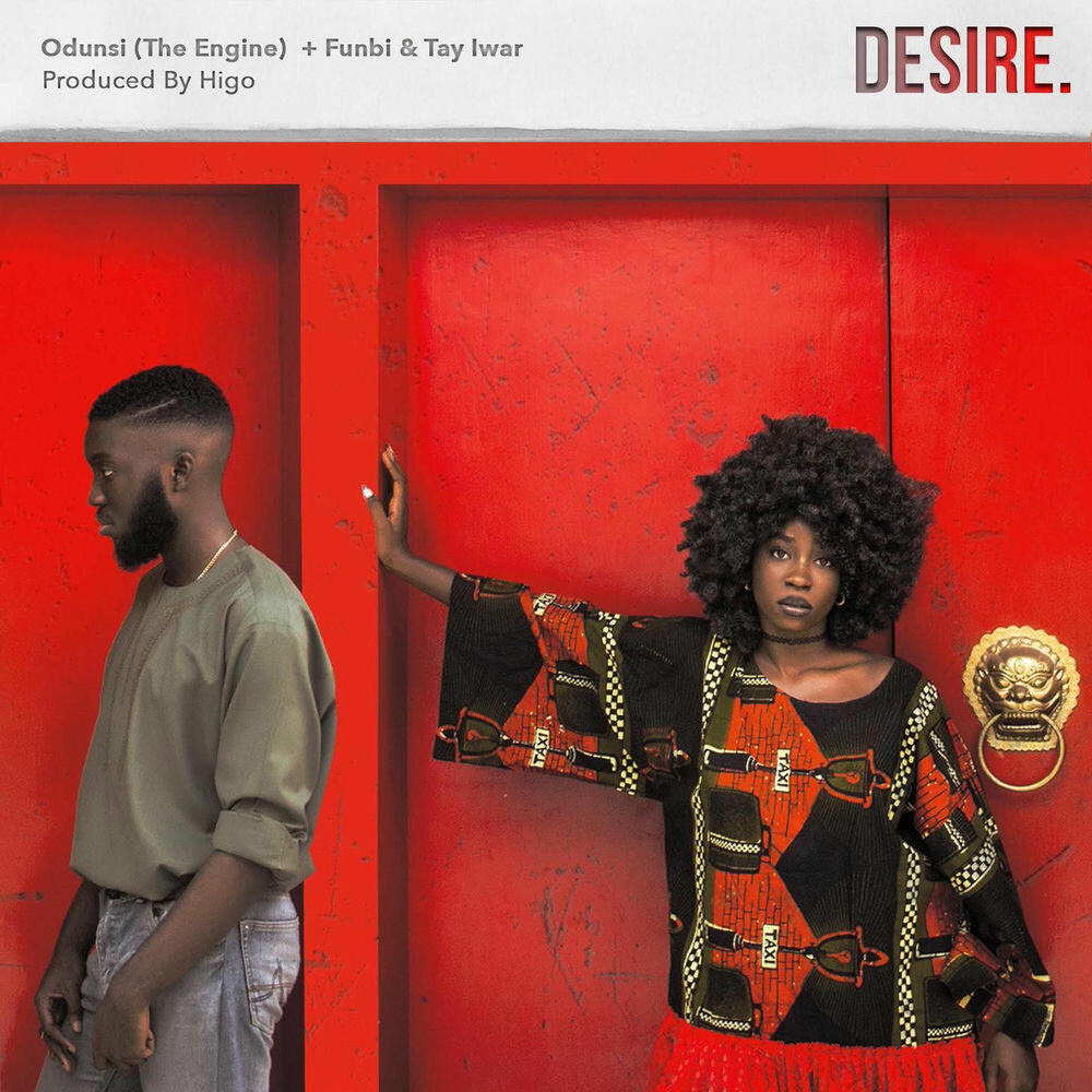 Релиз Desire (feat. Funbi & Tay Iwar)