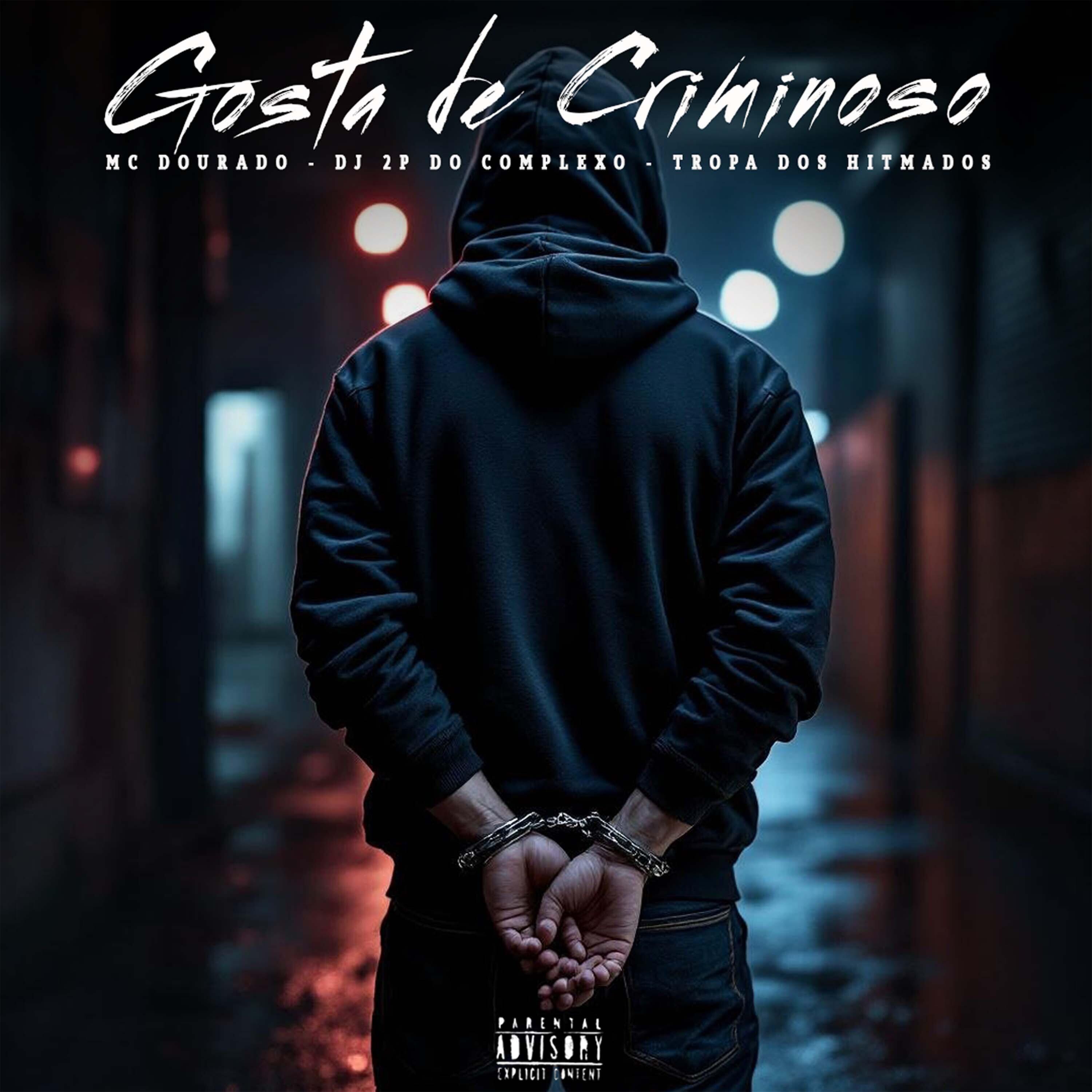 Релиз Gosta de Criminoso