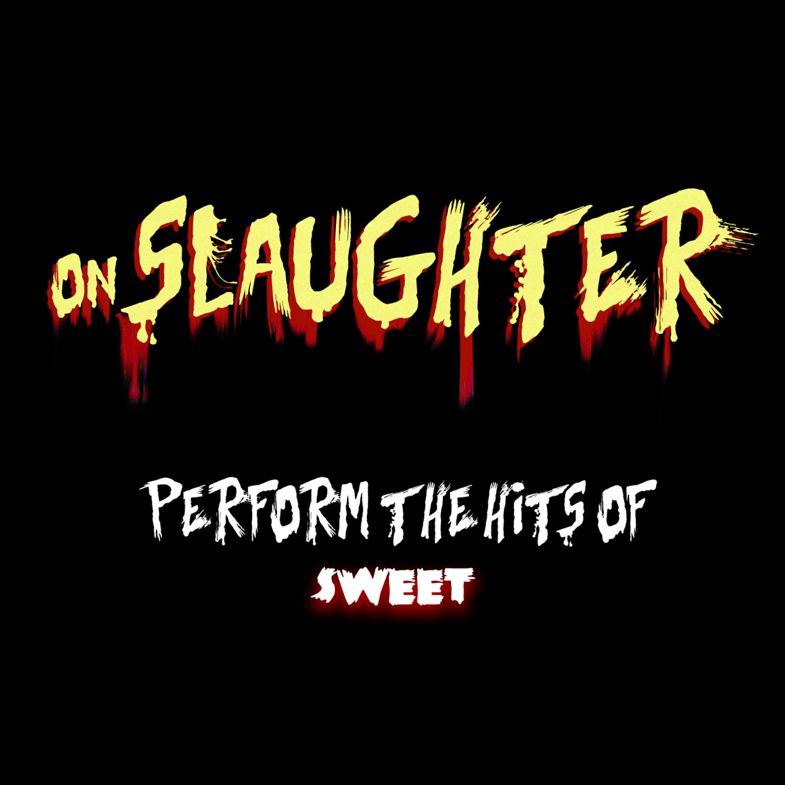 Релиз Onslaughter Perform the Hits of Sweet