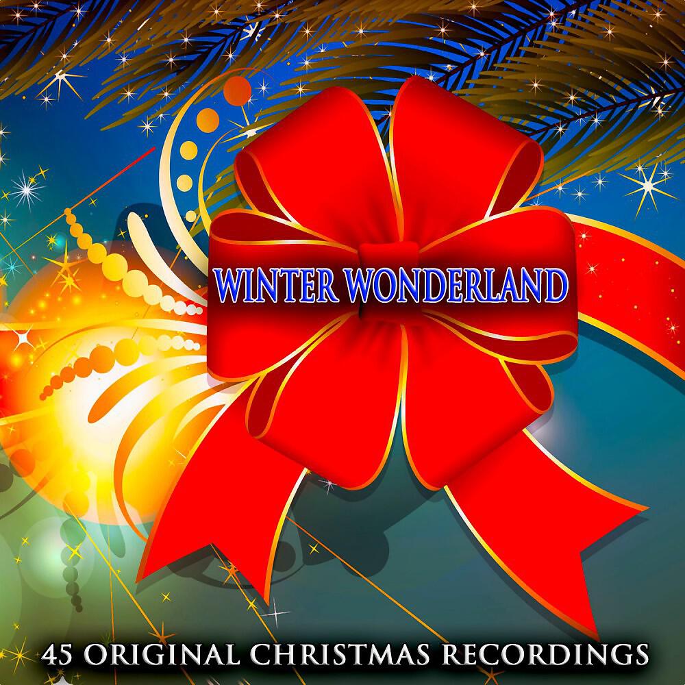 Релиз Winter Wonderland (45 Original Christmas Recordings)