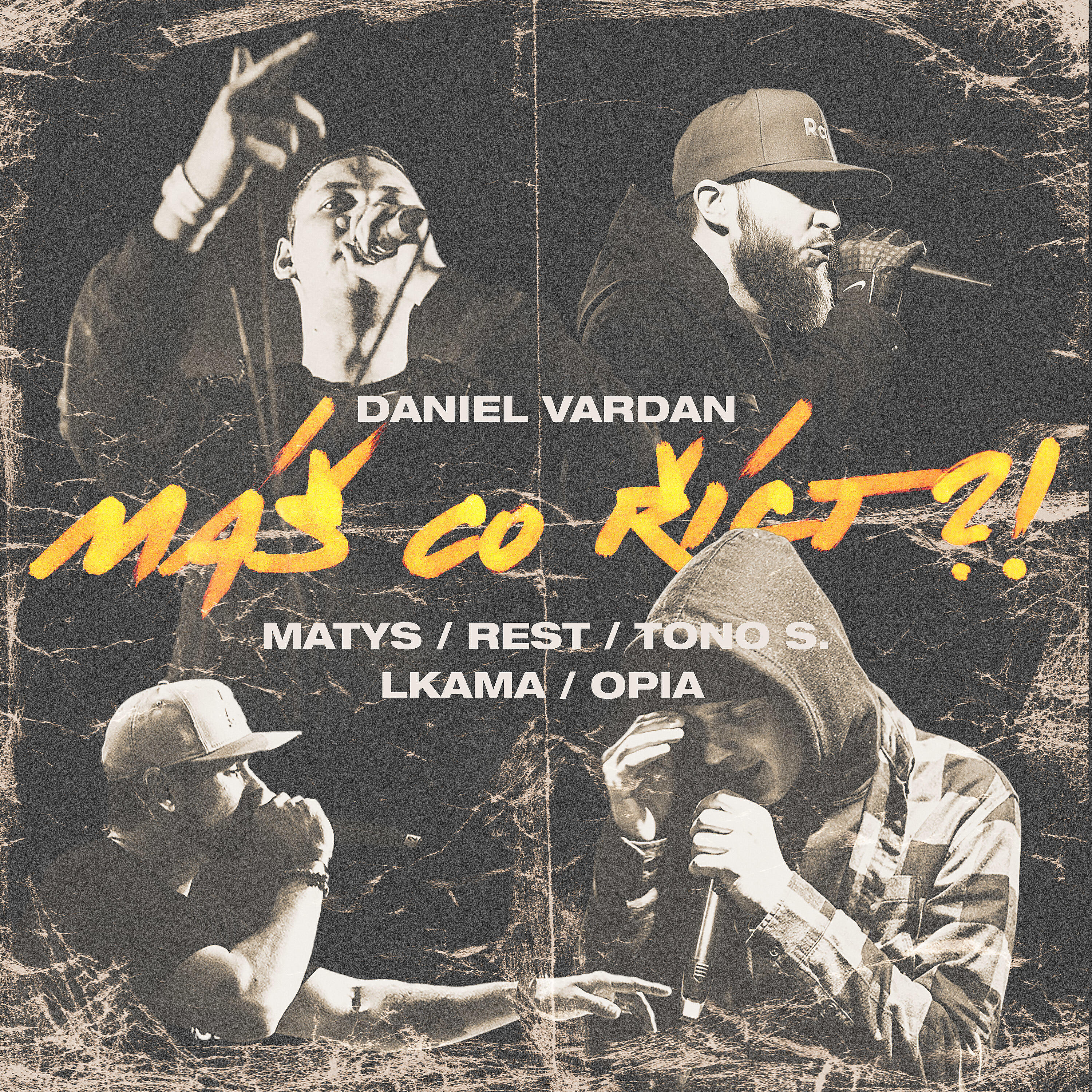 Matys, Tono S., Rest, Daniel Vardan - Máš co říct?!