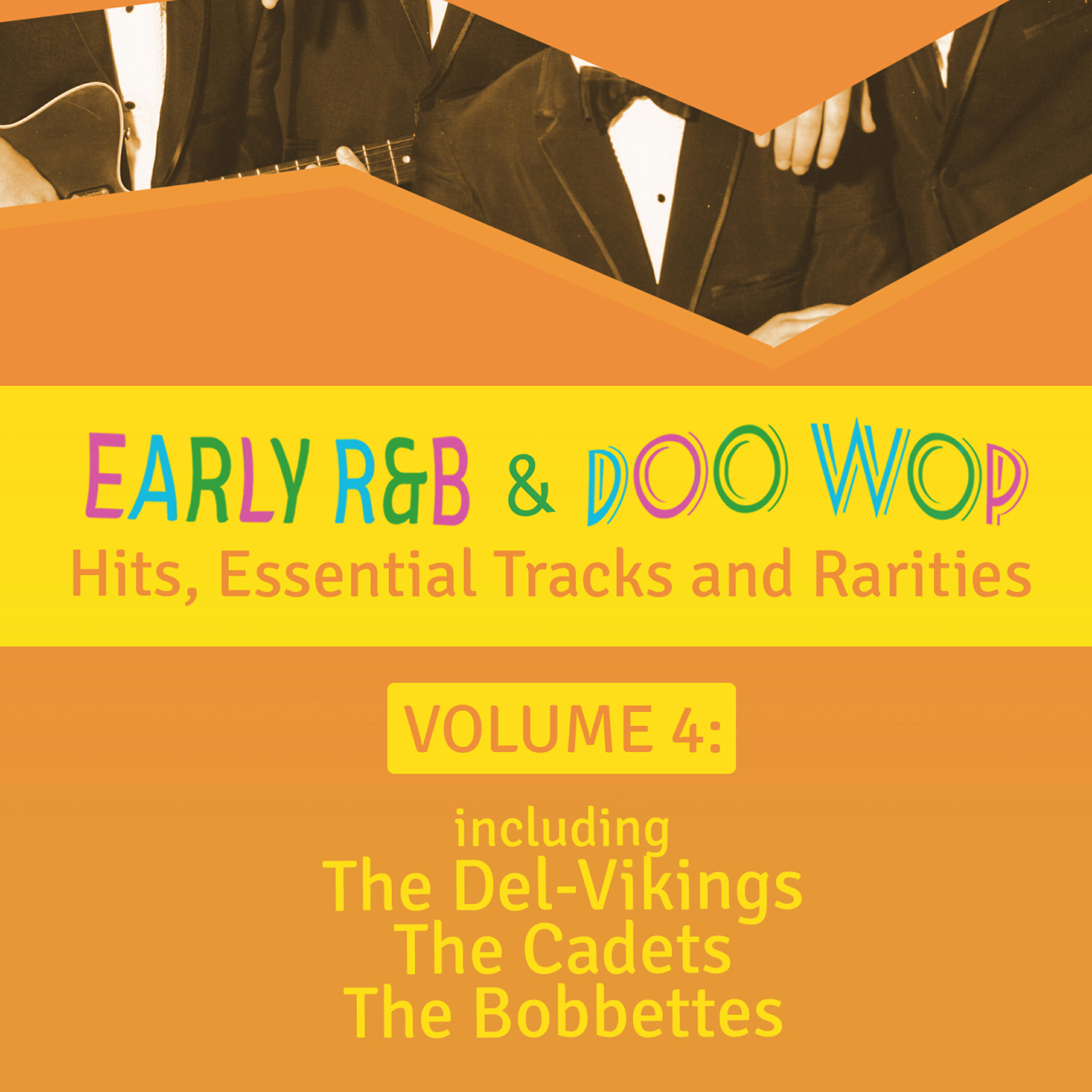 Релиз Early R 'N' B & Doo Wop Hits, Essential Tracks and Rarities, Vol. 4