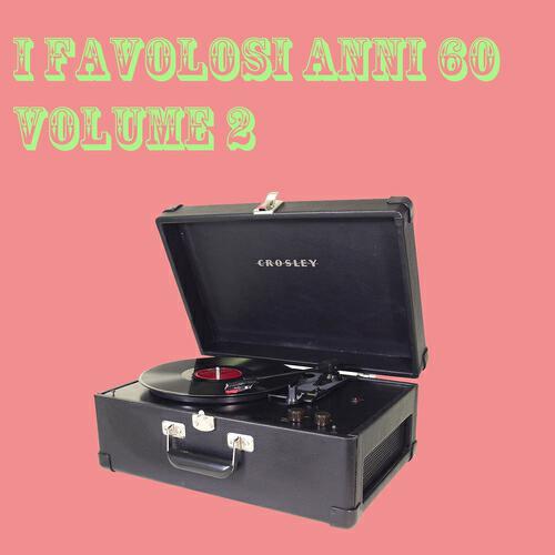Релиз I favolosi anni 60, vol. 2