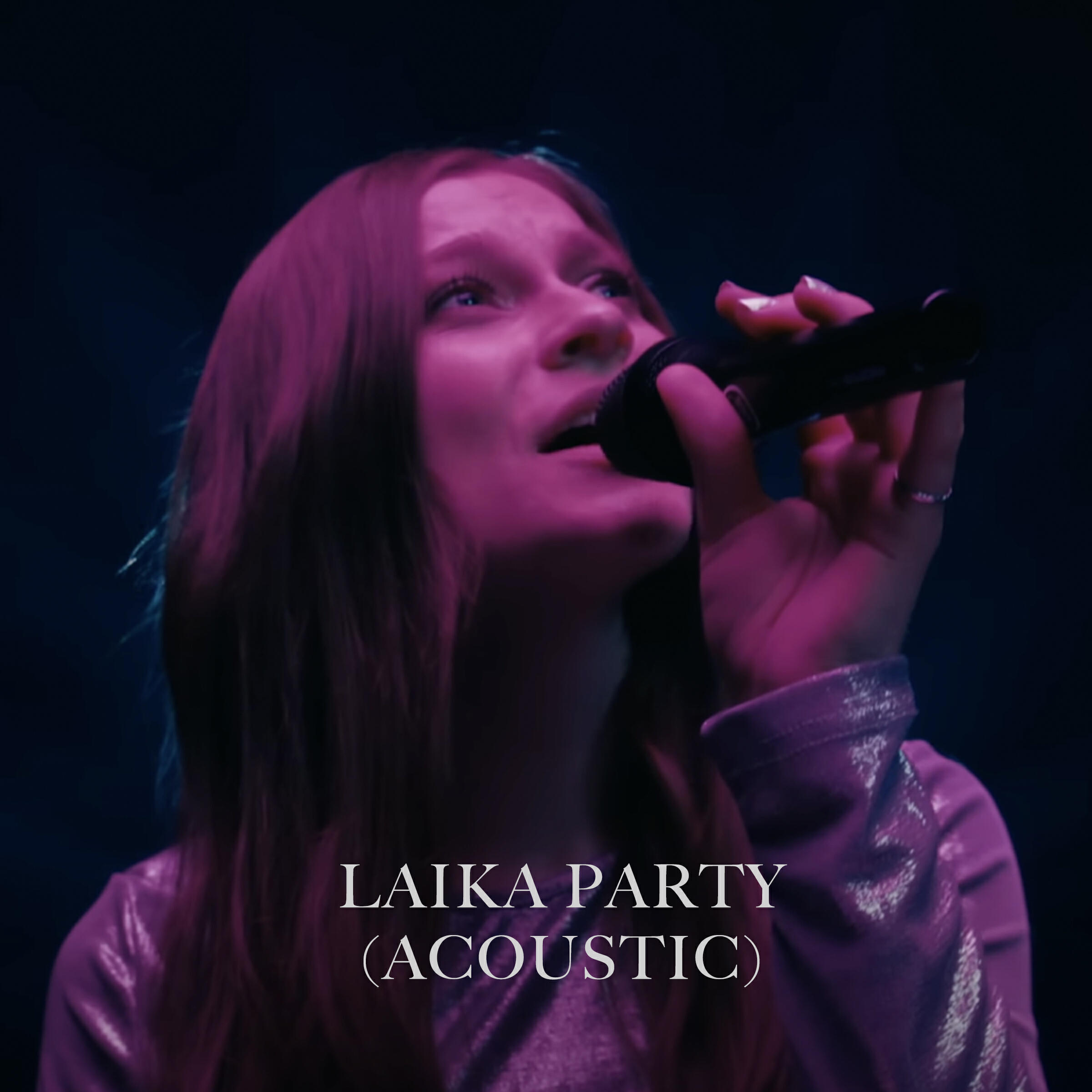Релиз Laika Party (Acoustic)