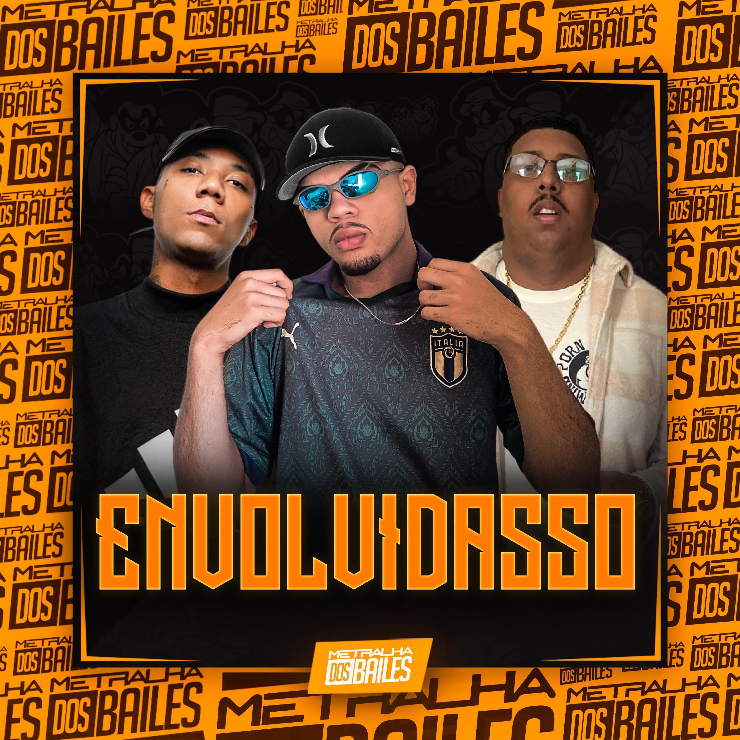 Релиз Envolvidasso