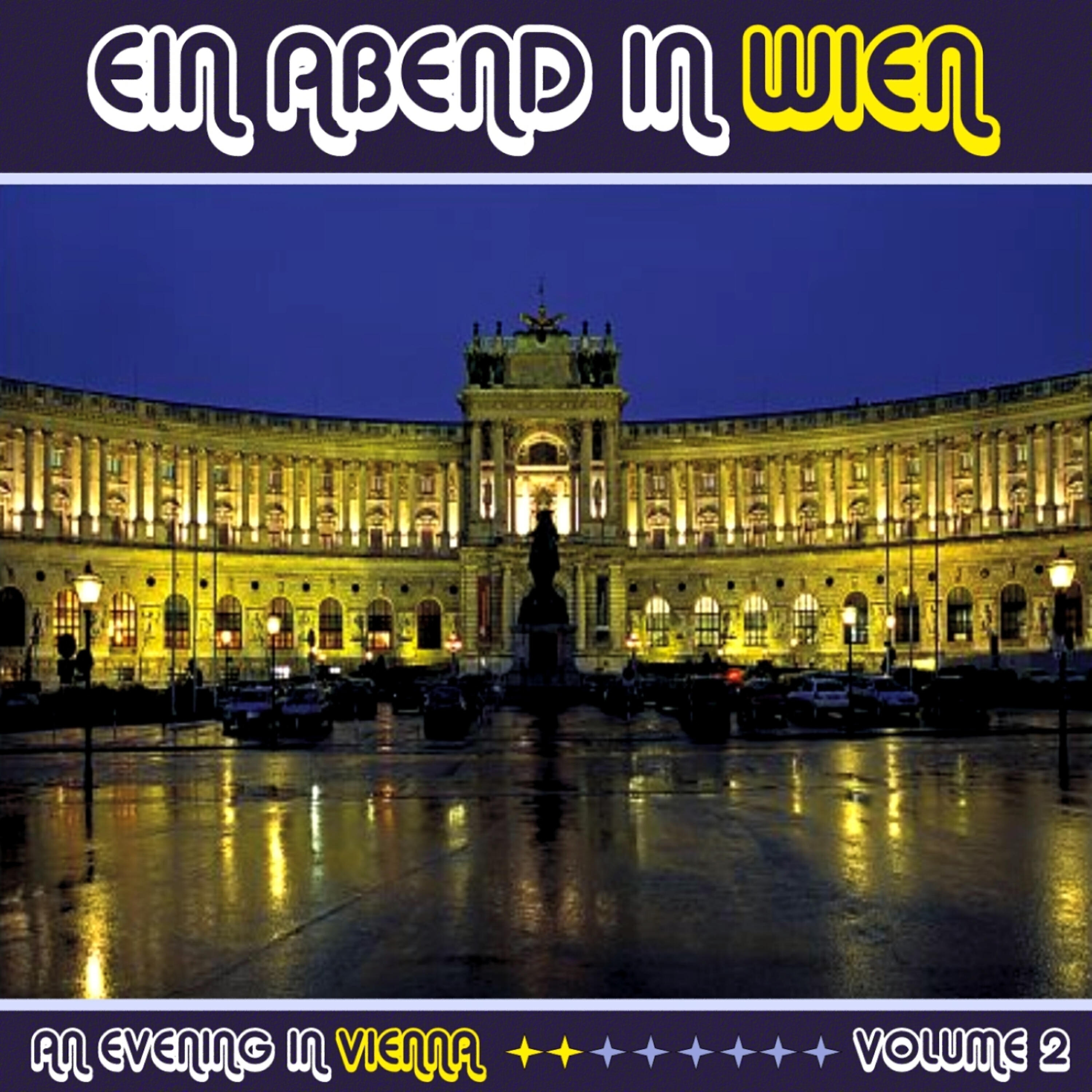 Релиз Ein Abend In Wien (An Evening in Vienna) Volume 2