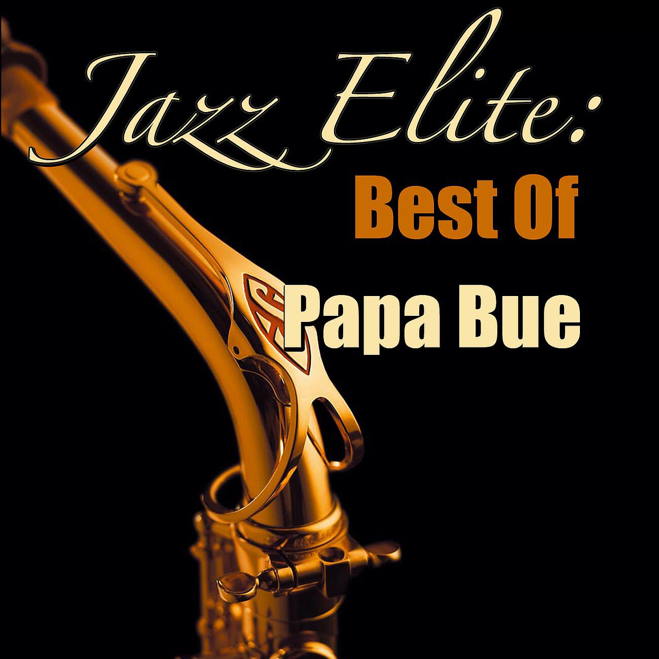 Релиз Jazz Elite: Best Of Papa Bue