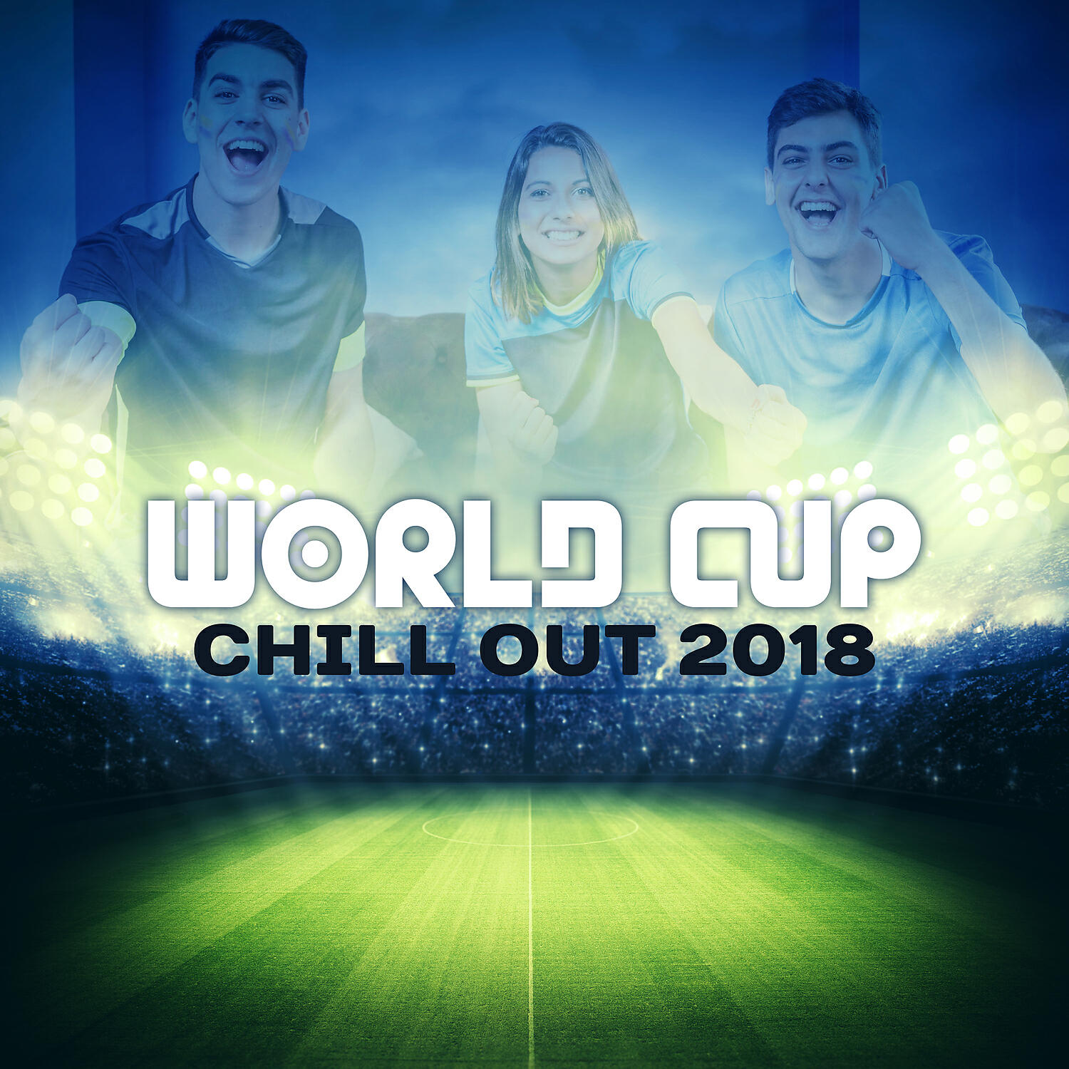 Релиз World Cup Chill Out 2018: Best Chill Out Mix, Lounge Mundial, Positive Vibes, Easy Listening