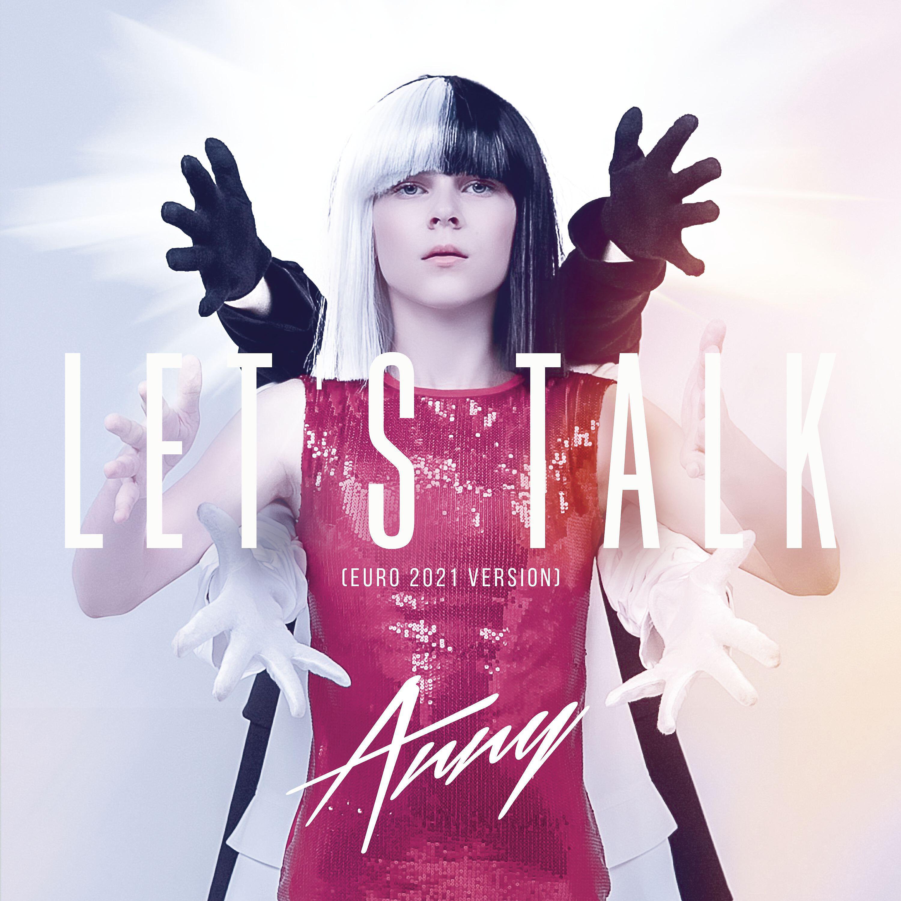 Релиз Let's Talk (Euro 2021 Version)