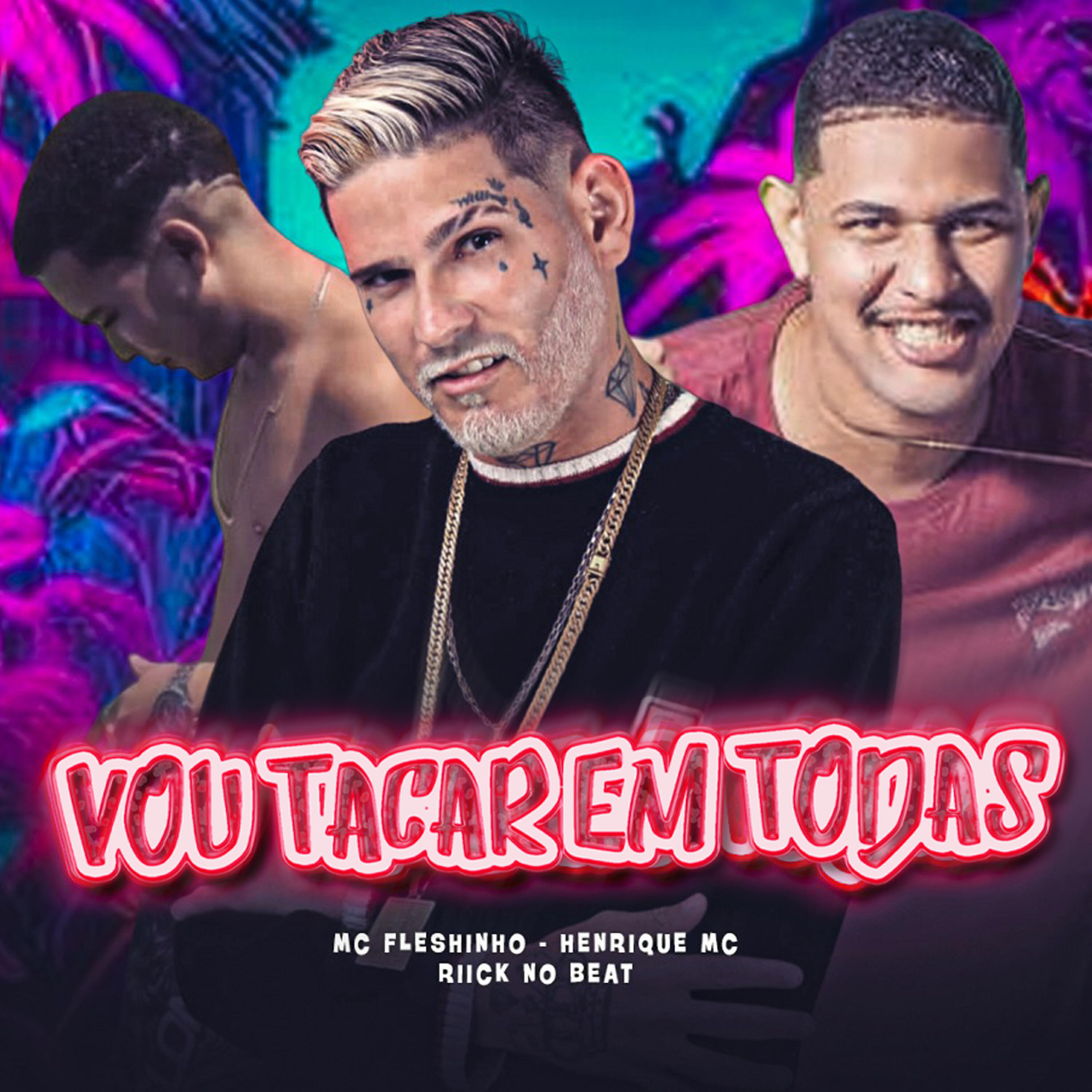 Скачать песню Henrique MC, MC Fleshinho, Riick no Beat - Vou Tacar em Todas бесплатно в MP3 для Android и iOS