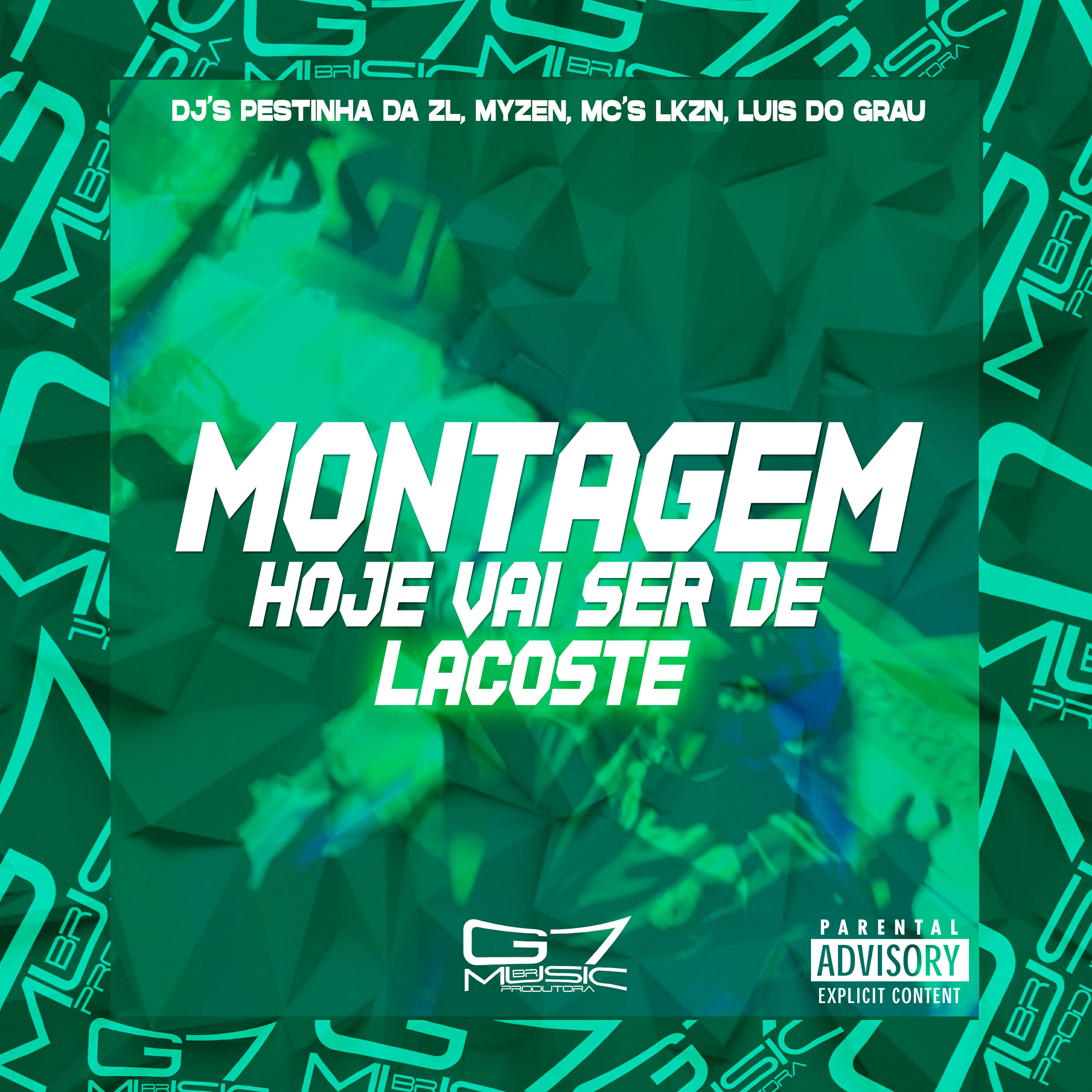 Релиз Montagem Hoje Vai Ser de Lacoste