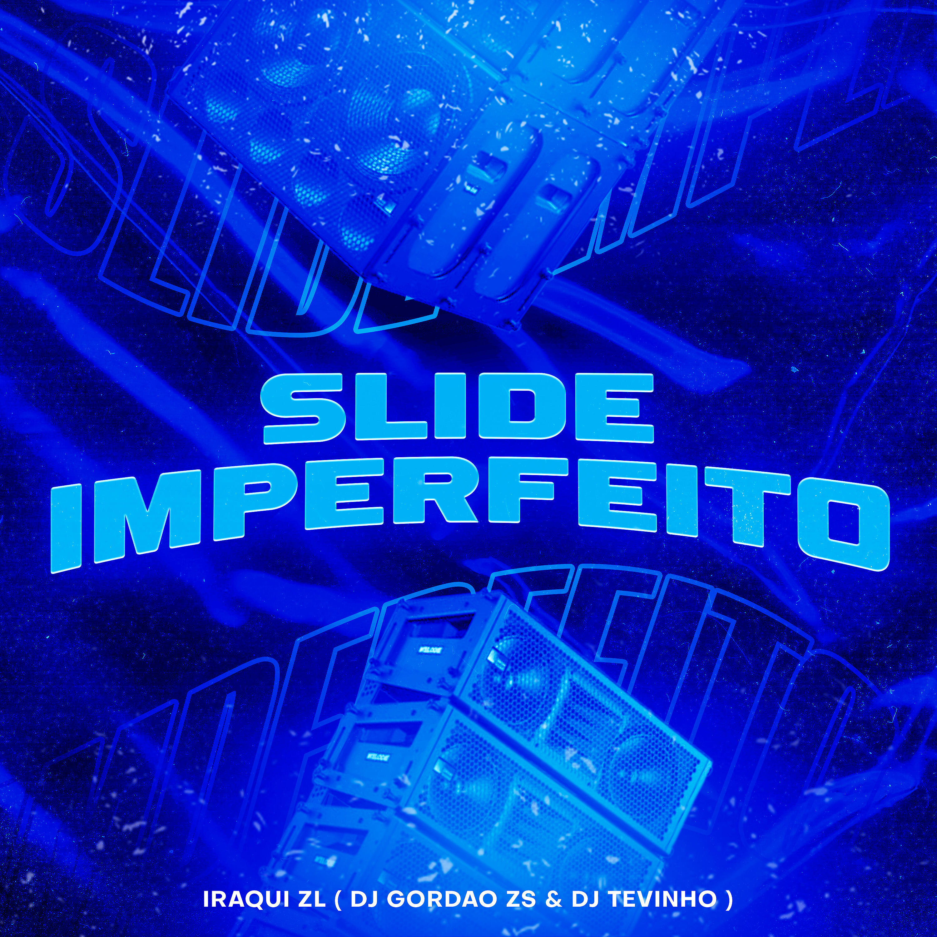 Скачать песню Iraqui ZL, dj tevinho, DJ Gordão ZS - Slide Imperfeito бесплатно в MP3 для Android и iOS