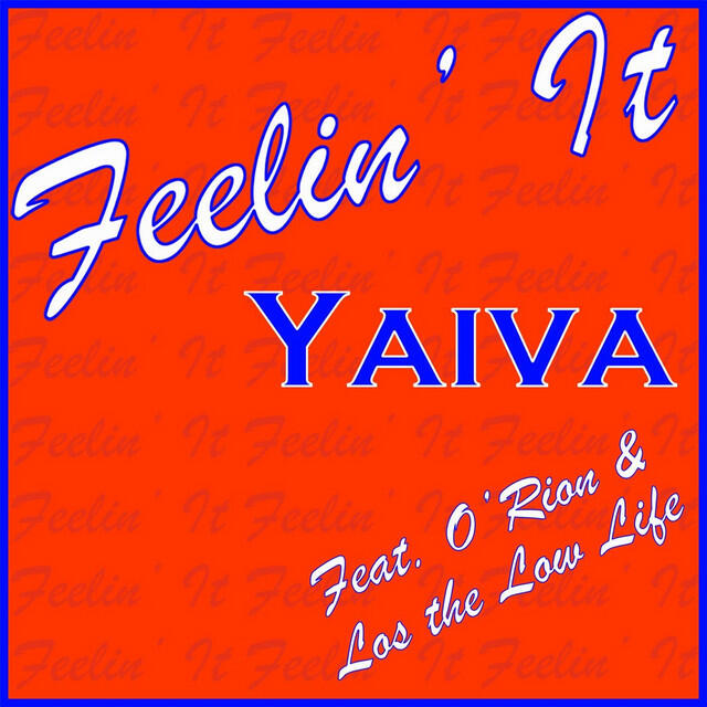 Релиз Feelin' It (feat. O'rion & Los the Low Life)