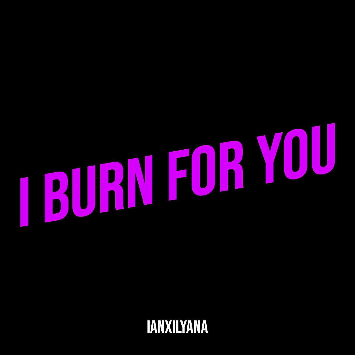 Релиз I Burn for You