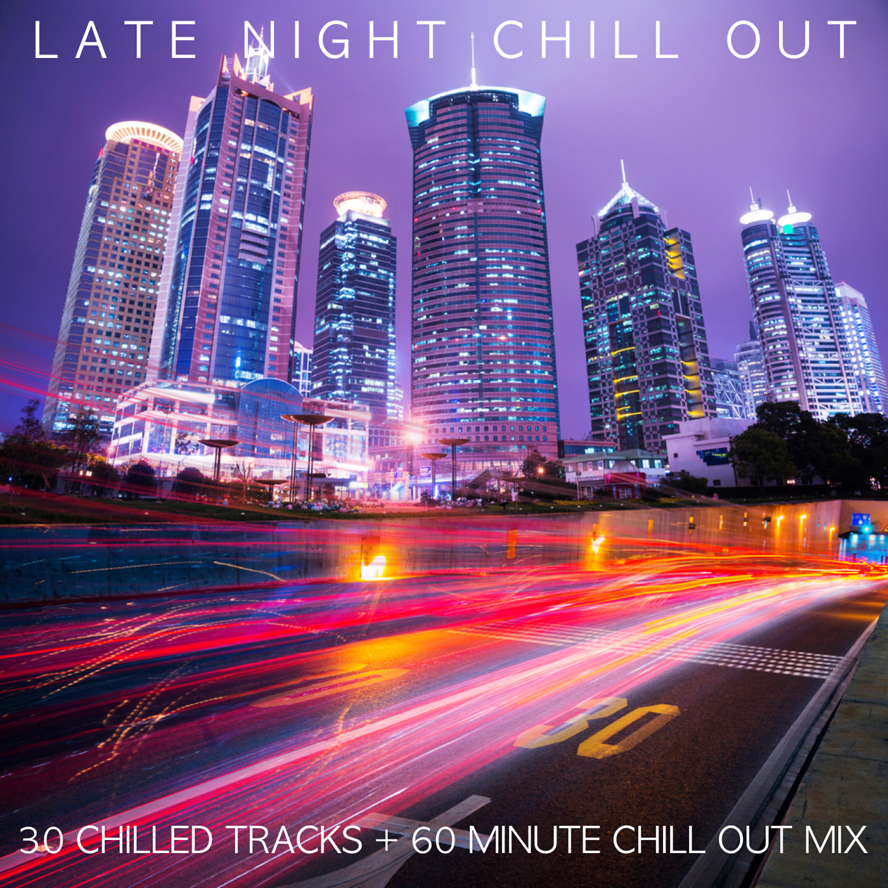 Релиз Late Night Chill Out