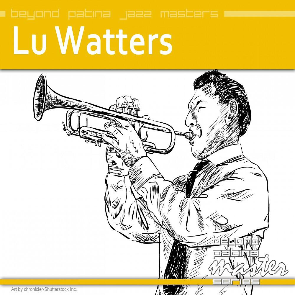 Релиз Beyond Patina Jazz Masters: Lu Watters