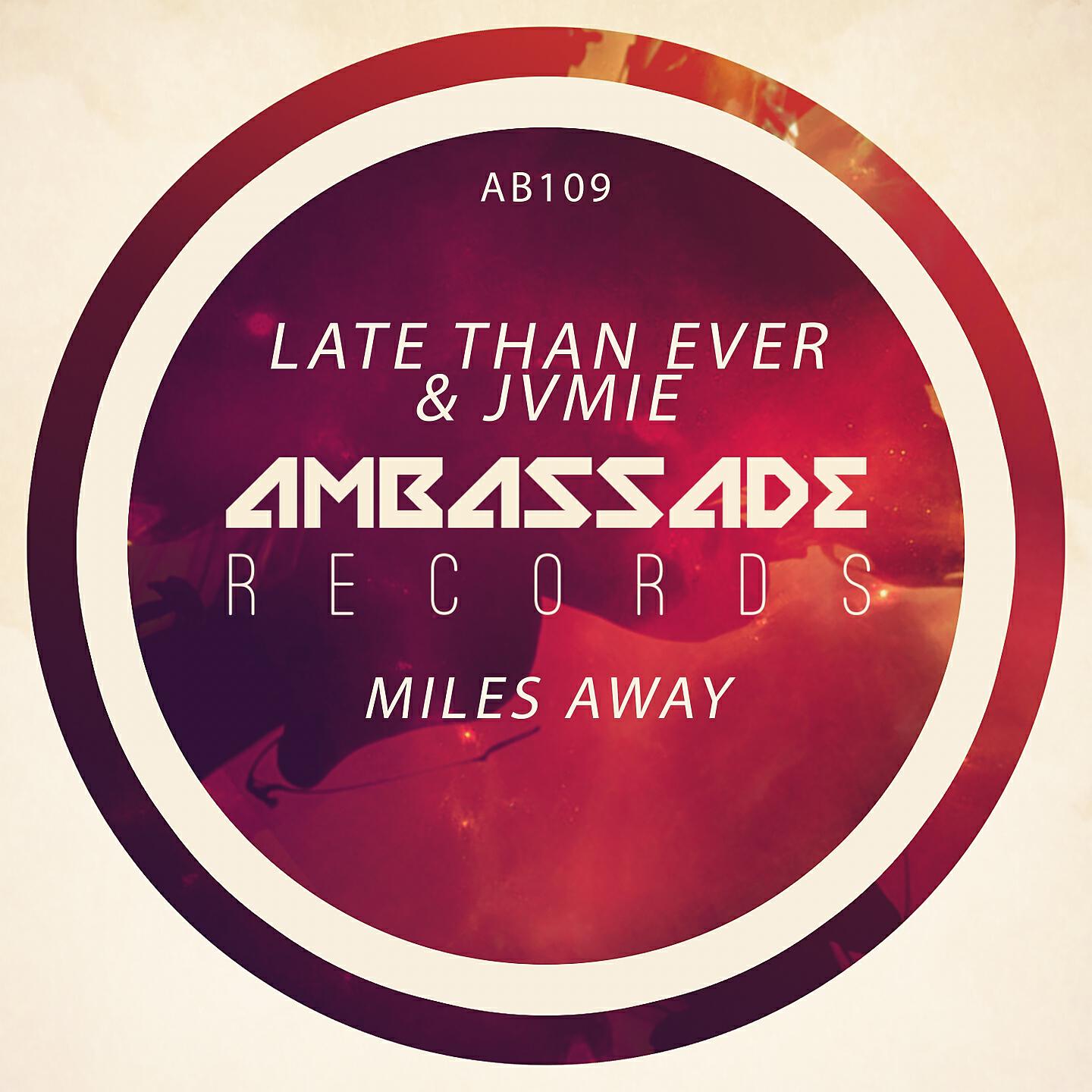 Релиз Miles Away
