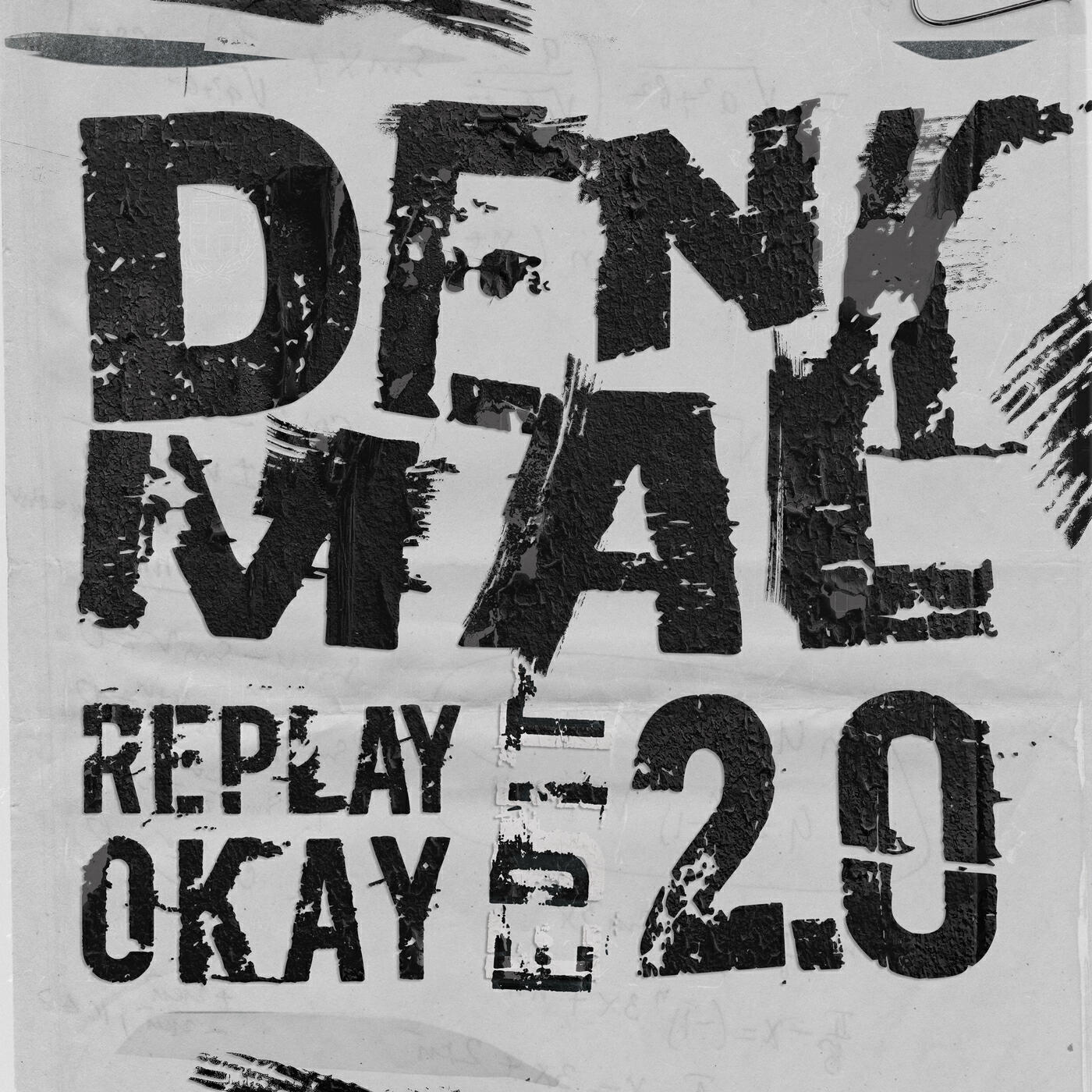 Релиз Denkmal 2.0 (Replay Okay Edit)