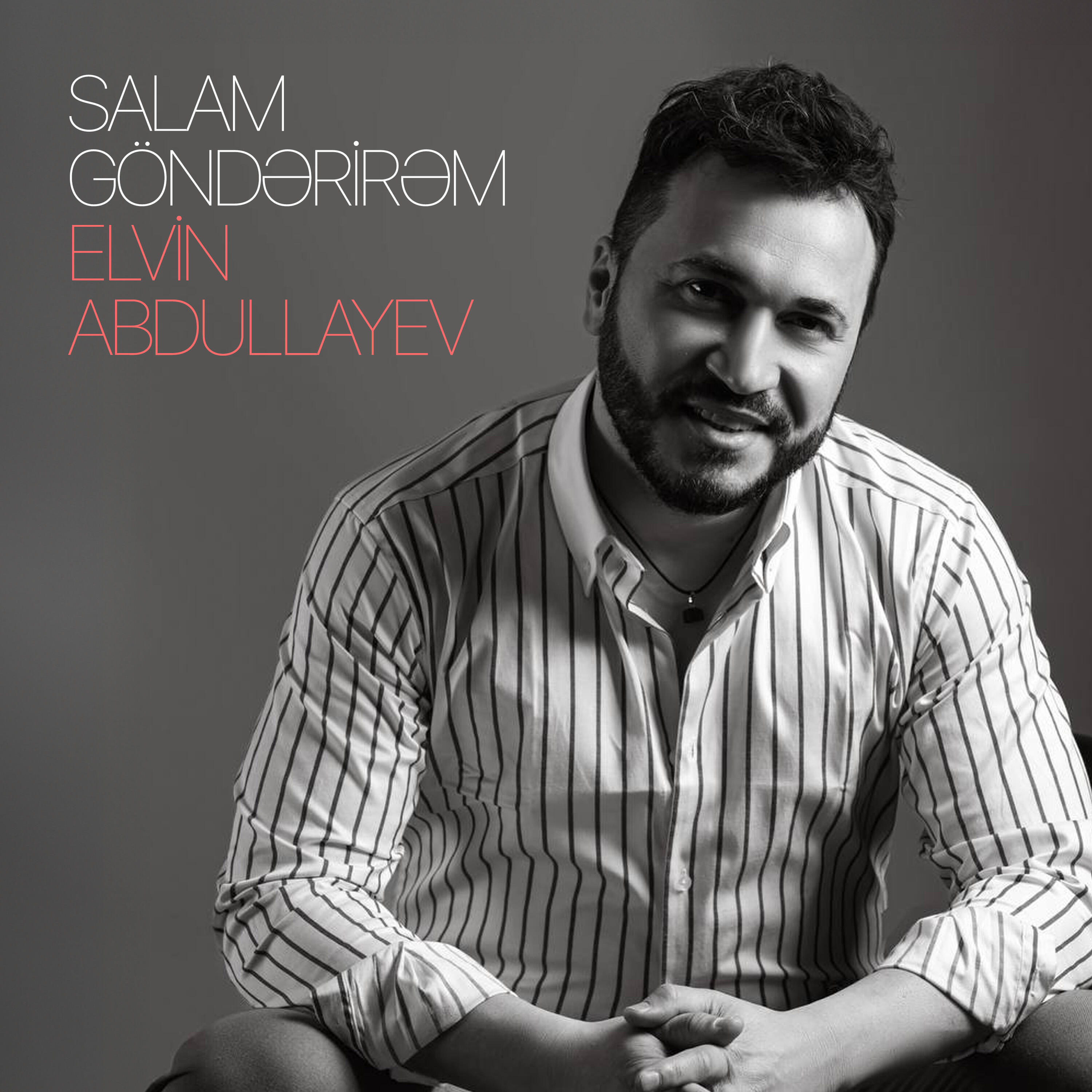 Релиз Salam Göndərirəm