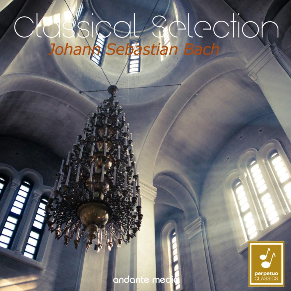 Релиз Classical Selection - Bach: Choral Works