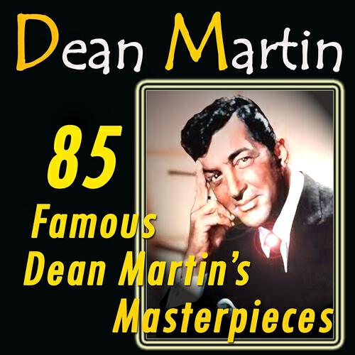 Релиз 85 Famous Dean Martin's Masterpieces