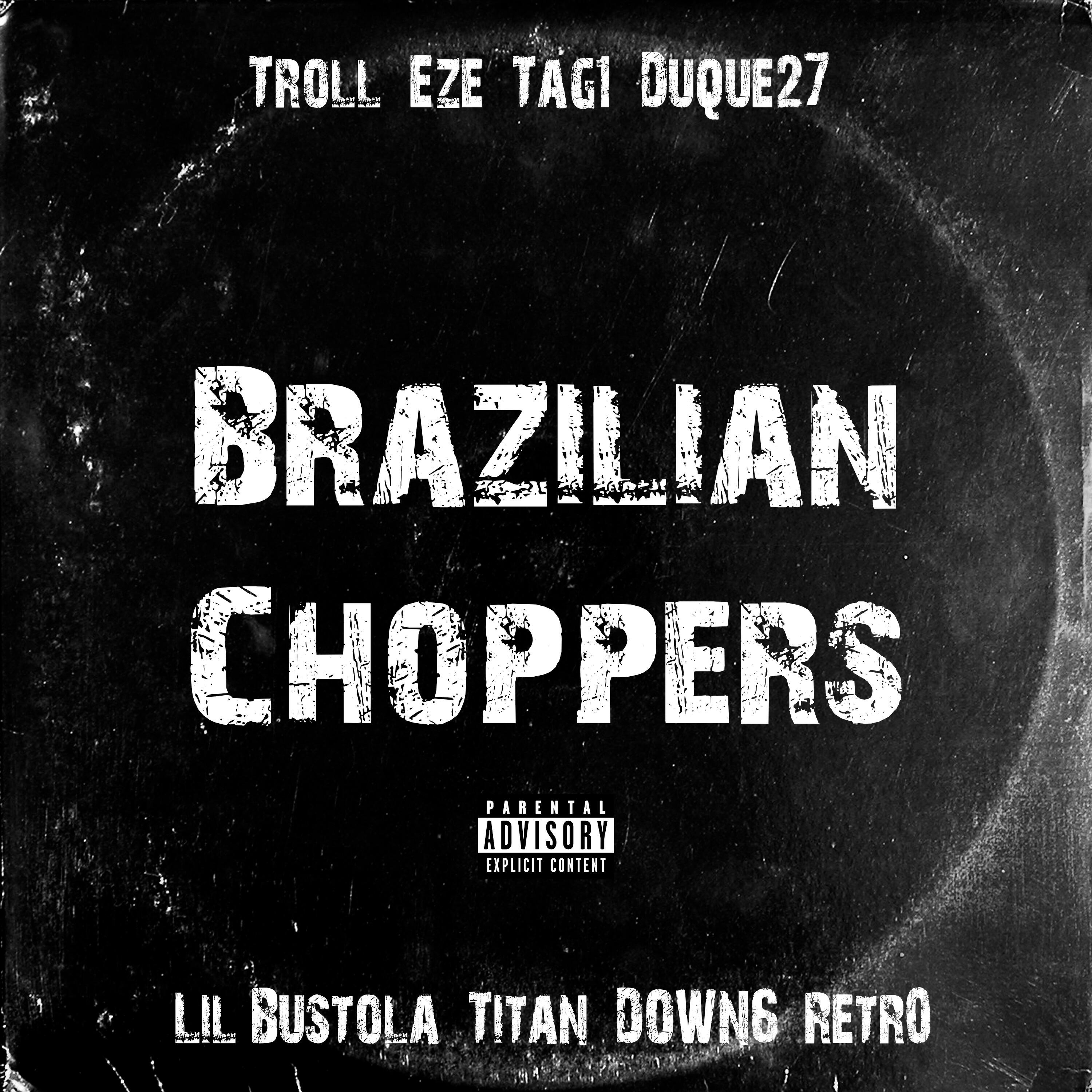 Релиз Brazilian Choppers