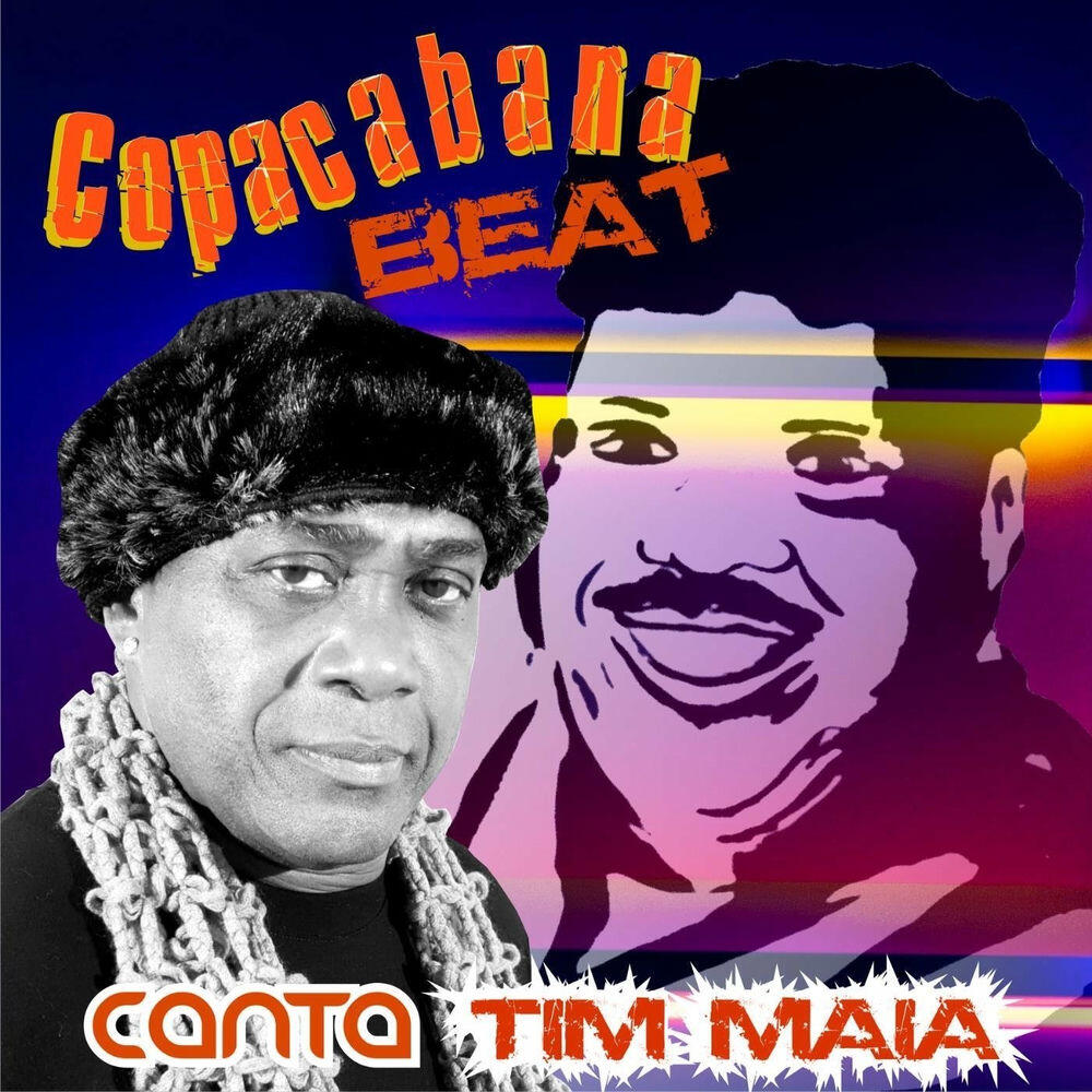 Релиз Copacabana Beat Canta Tim Maia