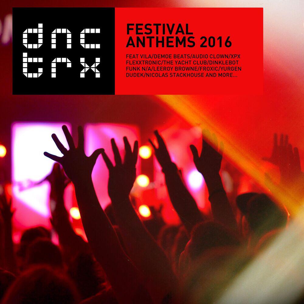 Релиз Festival Anthems 2016