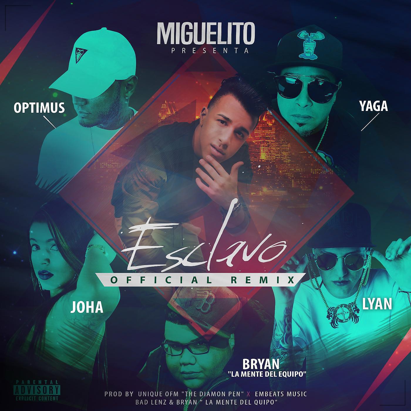 Релиз Esclavo (Official Remix)