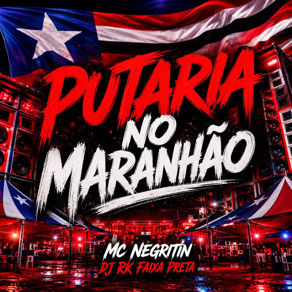 Релиз Putaria No Maranhão