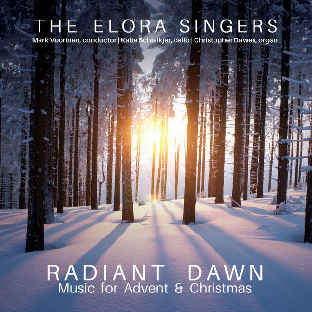 Релиз Radiant Dawn: Music for Advent & Christmas